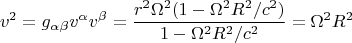 $$v^2 = g_{\alpha\beta}v^{\alpha}v^{\beta} =  \frac{r^2\Omega^2 (1 - \Omega^2R^2/c^2)}{1-\Omega^2 R^2/c^2}=\Omega^2 R^2
$$