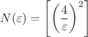 $N(\varepsilon) = \left[\left(\dfrac{4}{\varepsilon}\right)^2\right]$
