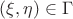 $(\xi,\eta)\in\Gamma$