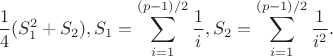 $$\frac 14(S_1^2+S_2),S_1=\sum_{i=1}^{(p-1)/2}\frac 1i ,S_2=\sum_{i=1}^{(p-1)/2}\frac{1}{i^2}.$$