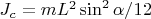 $J_c=mL^2\sin^2\alpha/12$