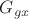 $G_{gx}$ $G_{gx}$