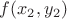 $f(x_2,y_2)$