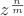 $z^{\frac n m}$