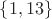 $\{1, 13\}$