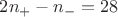 $2n_+-n_-=28$
