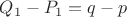 $Q_1-P_1=q-p$