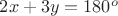 $2x+3y=180^o$