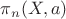 $\pi_n(X,a)$