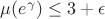 $\mu(e^{\gamma})\leq 3+\epsilon$