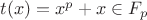 $t(x)=x^p+x\in F_p$