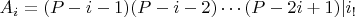 $A_i = (P-i -1)(P -i-2) \cdots (P -2i+1)\fraс|i_!$