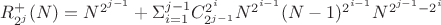 $ R^{+}_{2^j }(N)= N^{2^{j-1}}+\Sigma_{i=1}^{j-1} C_{2^{j-1}}^{2^i} N^{2^{i-1}} (N-1) ^{2^{i-1}}N^{2^{j-1}-2^i}$