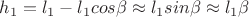 $h_1=l_1-l_1cos\beta\approx{l_1sin\beta}\approx{l_1\beta}$ $h_1=l_1-l_1cos\beta\approx{l_1sin\beta}\approx{l_1\beta}$