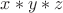 $x*y*z$