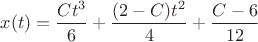 $x(t)=\dfrac{Ct^3}{6}+\dfrac{(2-C)t^2}{4}+\dfrac{C-6}{12}$