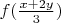 $f(\frac {x+2y} 3)$