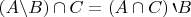 $\left(A\backslash B\right)\cap C=\left(A\cap C\right)\backprime B$