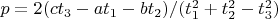 $p=2(ct_3-at_1-bt_2)/(t_1^2+t_2^2-t_3^2)$