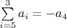 $\sum\limits_{i=5}^3 a_i=-a_4$