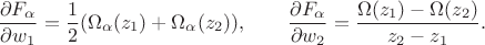 $$\frac{\partial F_{\alpha}}{\partial w_1}=\frac{1}{2}(\Omega_{\alpha}(z_1)+\Omega_{\alpha}(z_2)),\qquad\frac{\partial F_{\alpha}}{\partial w_2}=\frac{\Omega(z_1)-\Omega(z_2)}{z_2-z_1}.$$