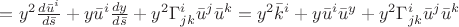 $=y^2\frac {d\bar u^i}{d\bar s}+y\bar u^i\frac {dy}{d\bar s}+y^2 \Gamma^i_{jk} \bar u^j \bar u^k=y^2 \bar k^i +y\bar u^i \bar u^y+y^2 \Gamma^i_{jk} \bar u^j \bar u^k$