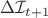 $\Delta \mathcal{I}_{t + 1}$