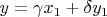 $y = \gamma x_1 + \delta y_1$