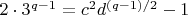 $2 \cdot 3^{q-1} = c^2 d^{(q-1)/2} - 1$