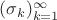 $(\sigma_k)_{k=1}^{\infty}$