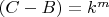 $(C-B) = k^m$
