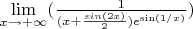 $\lim\limits_{x\to+\infty}(\frac{1}{(x+\frac{sin(2x)}{2}) e^\sin(1/x)}})$
