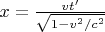 $x = \frac{ v t'}{\sqrt{1-v^2/c^2}}$