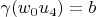 $\gamma(w_{0}u_4) = b$