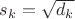 $s_k=\sqrt{d_{k}}$