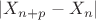 $|X_{n+p}-X_n|$