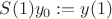 $S(1)y_0:=y(1)$