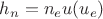 $h_n=n_e u(u_e)$