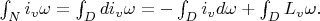 $\int_N i_v\omega=\int _Ddi_v\omega=-\int_Di_vd\omega+\int_DL_v\omega.$