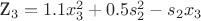 Z_3 = 1.1 x_3^2 + 0.5 s_2^2 -s_2 x_3