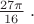 ${27\pi\over16}\;.$
