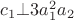 $c_1   \bot 3a_1^2 a_2 $