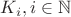 $K_i,i\in\mathbb{N}$