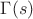$\Gamma (s)$ $\Gamma (s)$