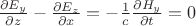 ${{\partial E_y } \over {\partial z}} - {{\partial E_z } \over {\partial x}}=- {1 \over c}  {{\partial H_y } \over {\partial t}} = 0$