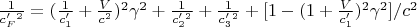 $\frac{1}{c'_F^2}=(\frac{1}{c'_1}+\frac{V}{c^2})^2\gamma^2+\frac{1}{c'_2^2}+\frac{1}{c'_3^2}+[1-(1+\frac{V}{c'_1})^2\gamma^2]/c^2$