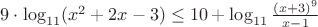$9 \cdot \log_{11}(x^2 + 2 x -3) \le 10 + \log_{11} {\frac {(x+3)^9}{x-1}} $