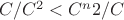 $C/C^2 < C^n2/C$