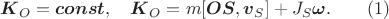 $${\boldsymbol K}_O=\boldsymbol {const},\quad \boldsymbol K_O=m[\boldsymbol {OS},\boldsymbol v_S]+J_S\boldsymbol \omega.\qquad(1)$$