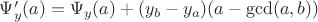 $\Psi'_y(a)=\Psi_y(a)+(y_b-y_a)(a-\gcd(a,b))$
